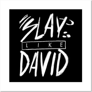 Slay Like David Posters and Art